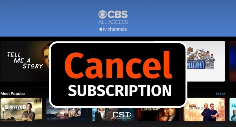 How to Cancel CBS All Access (Paramount+) Easily?