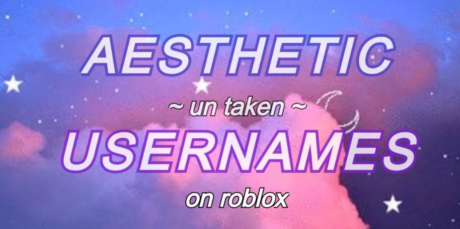 aesthetic roblox usernames