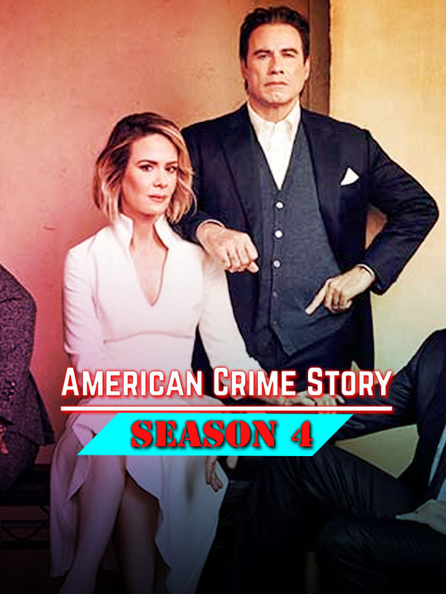 What is the Current Status of American Crime Story Season 4?