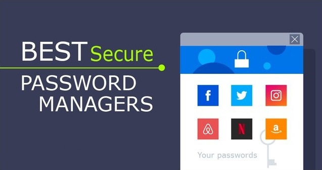 8 Best Password Managers that are Safe, Easy and Free