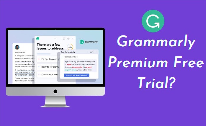 How to Get Grammarly Premium Free Trial?