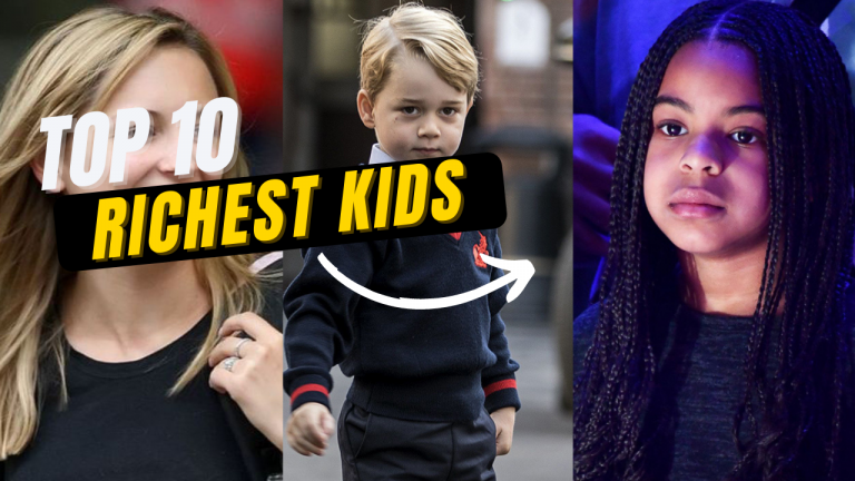 Top 10 Richest Kids in the World 2023
