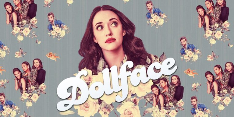 Dollface Season 3 is Not Happening: Show Officially Canceled