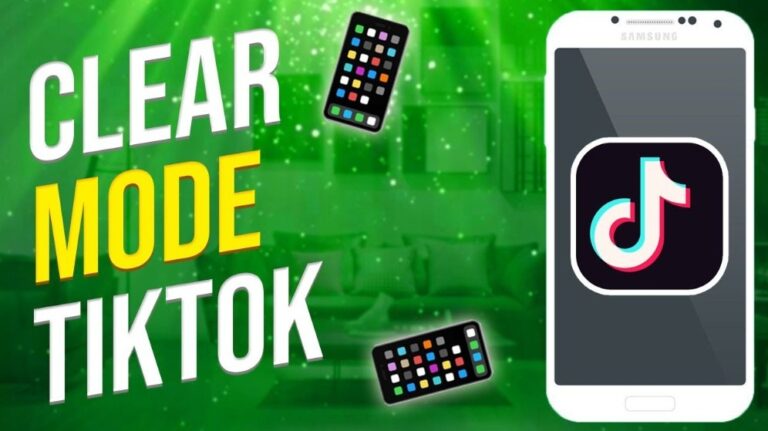 What is Clear Mode on TikTok and How to Use it?