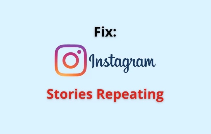 Instagram Stories Repeating Glitch: Fix Rolled Out for iOS and Android