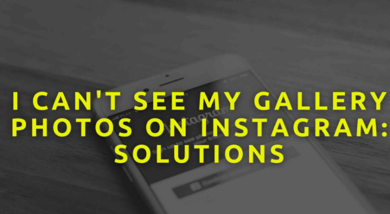 Instagram Not Showing Gallery? Here’s How to Fix