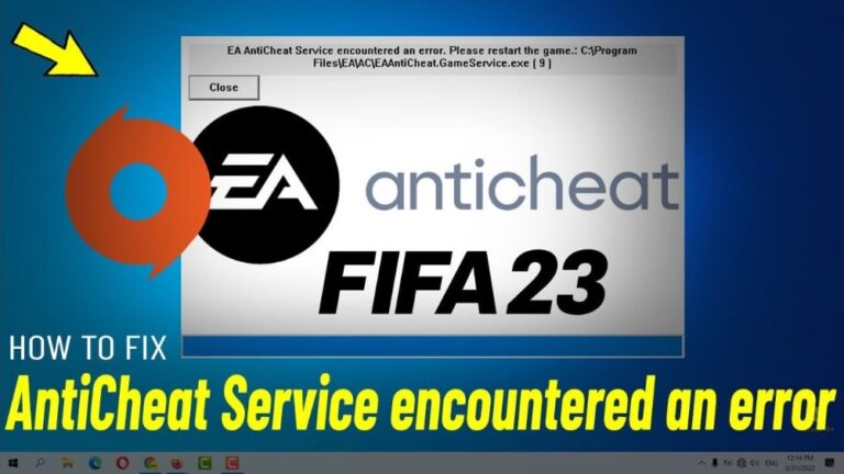 How to Fix FIFA 23 Anti-Cheat Error on PC