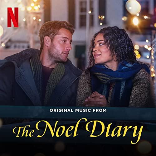The Noel Diary Soundtrack: Every Song Featured in the Holiday Film