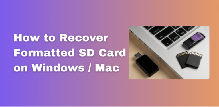 How to Recover Formatted SD Card on Windows/Mac?